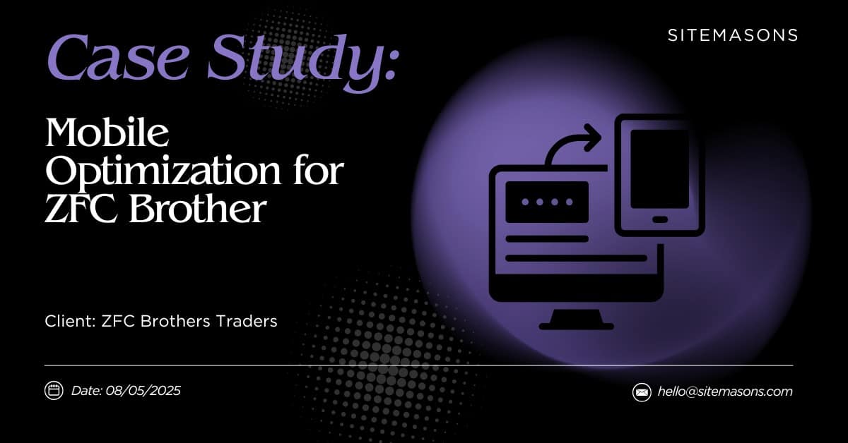 Mobile Optimization for ZFC Brothers